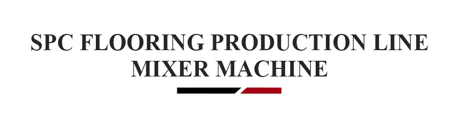 SPC Flooring Mixer Machine-
